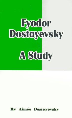 Fyodor Dostoyevsky
