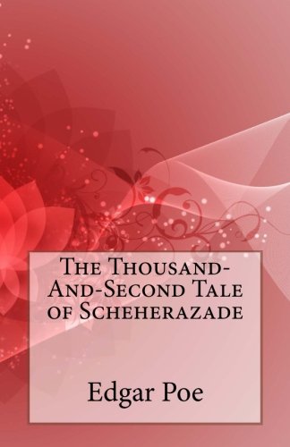 The Thousand-And-Second Tale of Scheherazade
