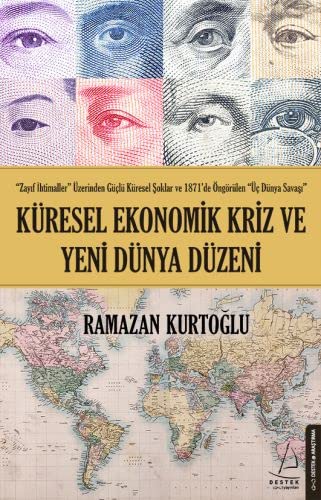Kuresel Ekonomik Kriz ve Yeni Dunya Duzeni