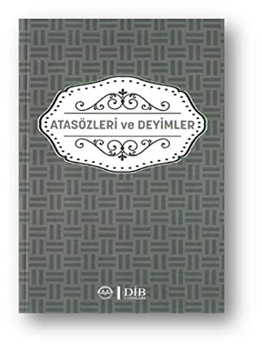 Atasözleri ve Deyimler
