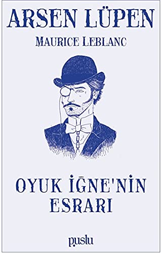 Oyuk Igne'nin Esrari - Arsen Lüpen
