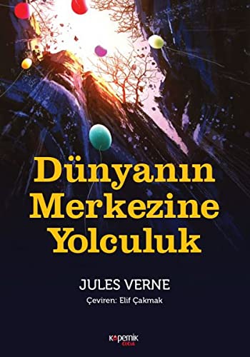 Dünyanin Merkezine Yolculuk