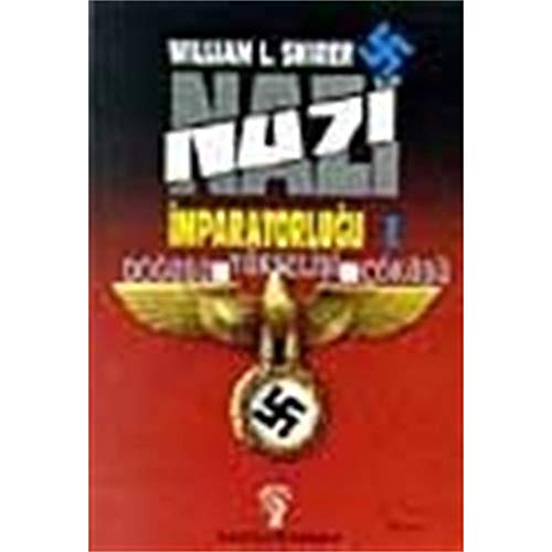 Nazi Imparatorlugu 1. Cilt