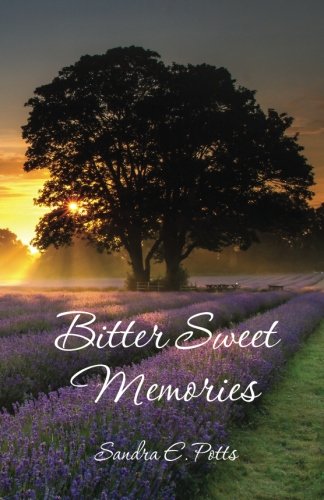 Bitter Sweet Memories