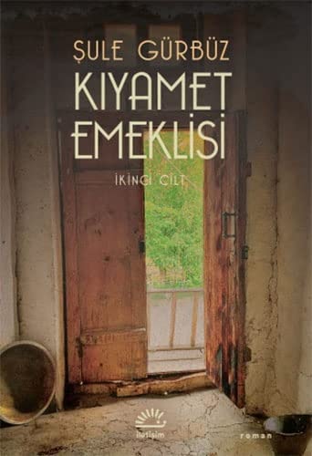 Kıyamet emeklisi (ikinci cilt)