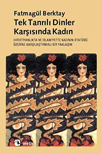 Tektanrılı dinler karşısında kadın