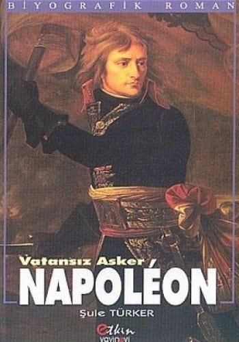 Vatansiz Asker Napoleon