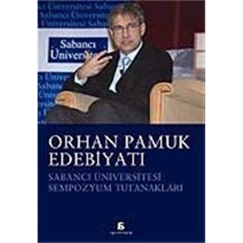 Orhan Pamuk Edebiyatı Sempozyum tutanakları