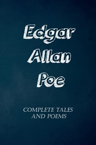 Edgar Allan Poe: Complete Tales and Poems