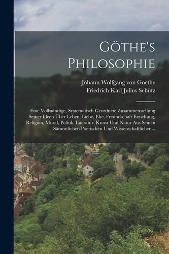 Göthe's Philosophie