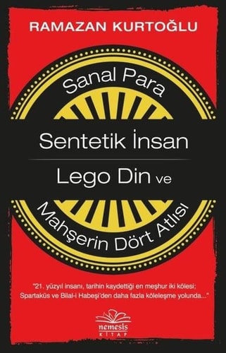 Sanal Para-Sentetik Insan-Lego Din ve Mahserin Dört Atlisi