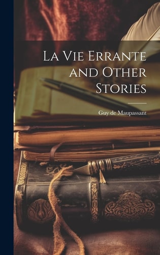 Vie Errante and Other Stories